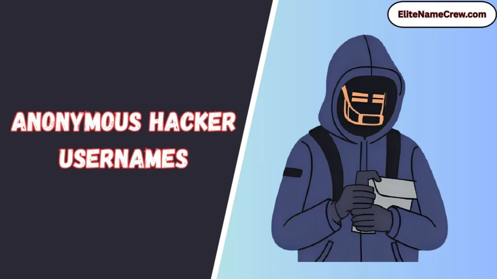 Anonymous Hacker Usernames