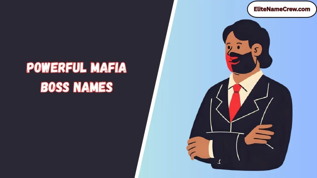Powerful Mafia Boss Names