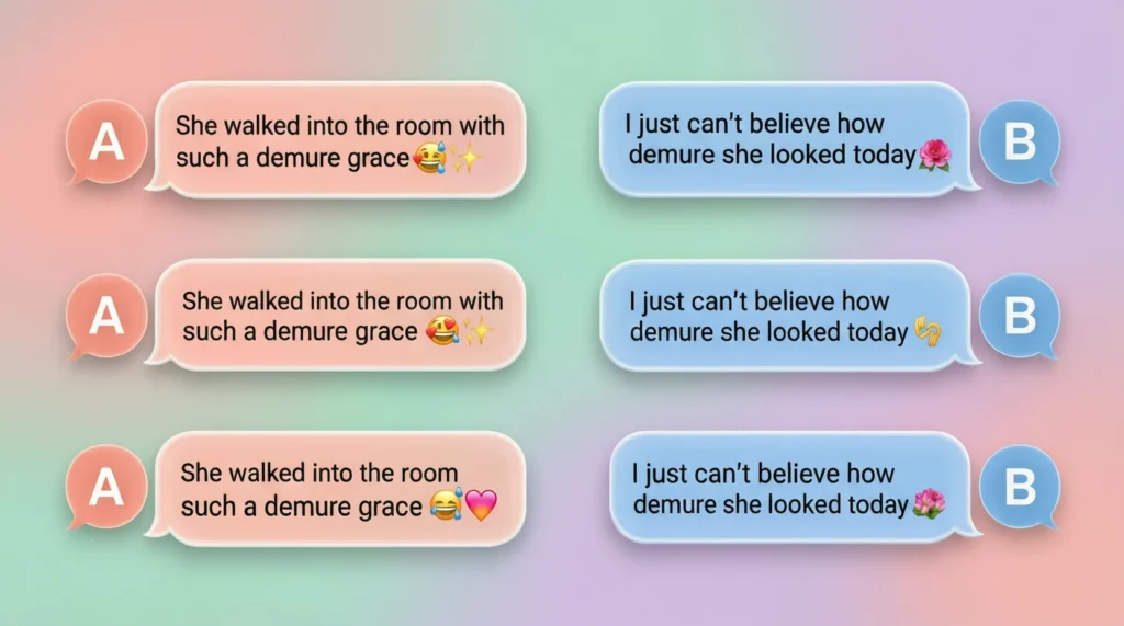 Examples of Demure in Conversation