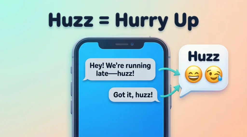 Huzz Mean in Text