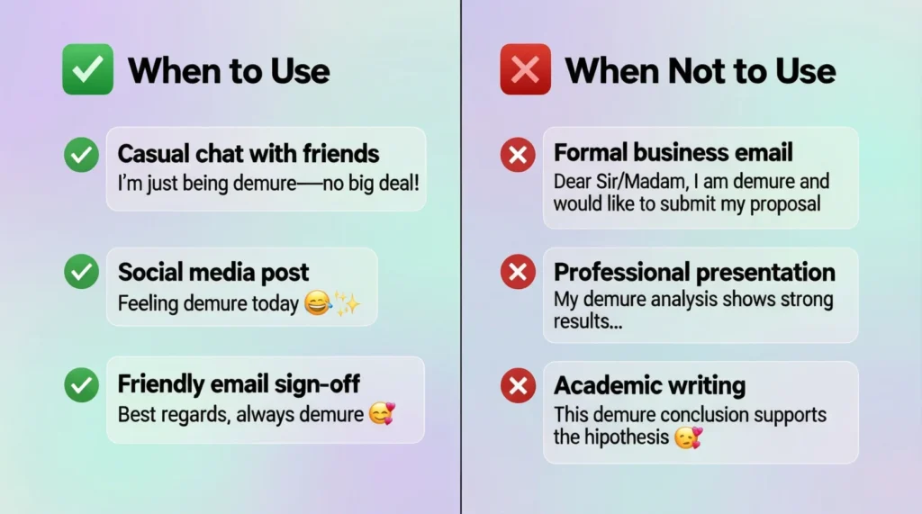 When to Use and When Not to Use Demure