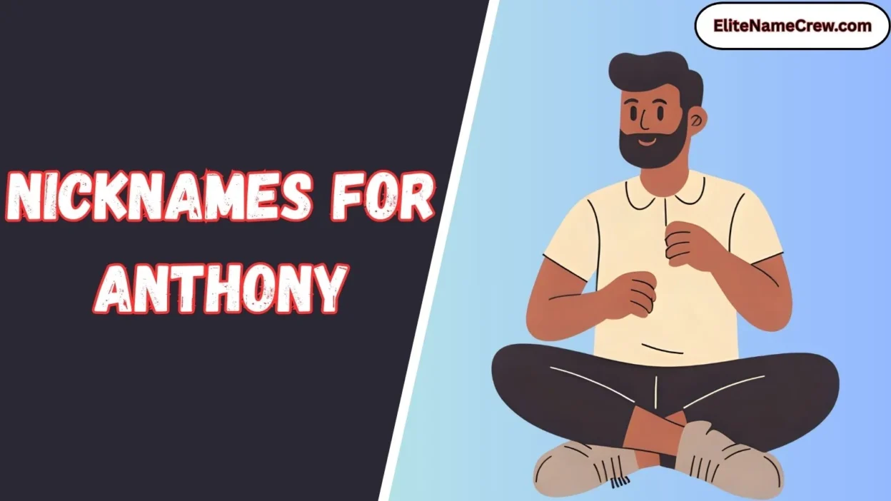 Nicknames for Anthony