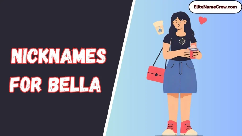 Nicknames for Bella