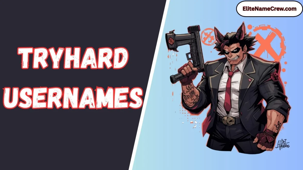 Tryhard Usernames