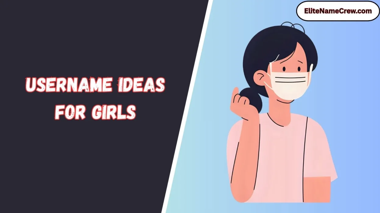 Username Ideas for Girls