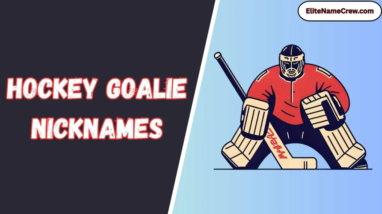 Hockey Goalie Nicknames