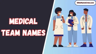 Medical Team Names