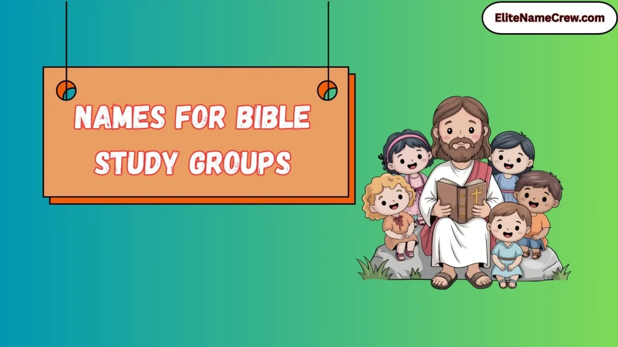 Names for Bible Study Groups