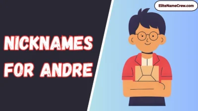 Nicknames for Andre