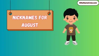 Nicknames for August