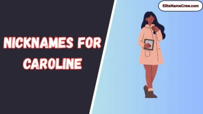 Nicknames for Caroline