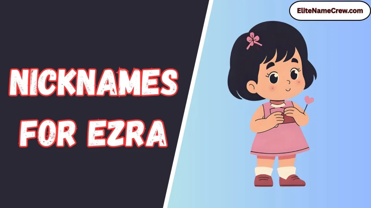 Nicknames for Ezra