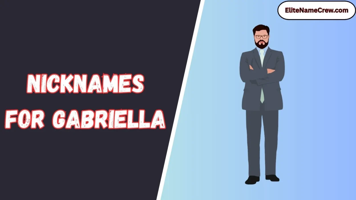Nicknames for Gabriella