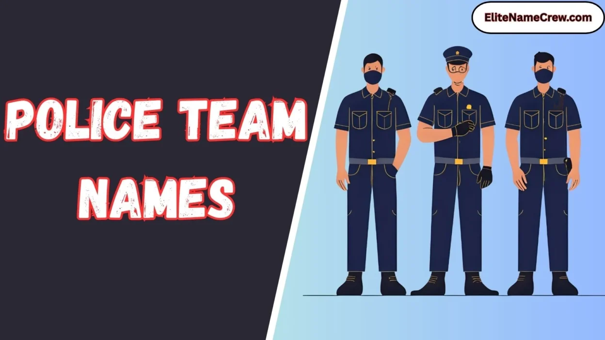 Police Team Names