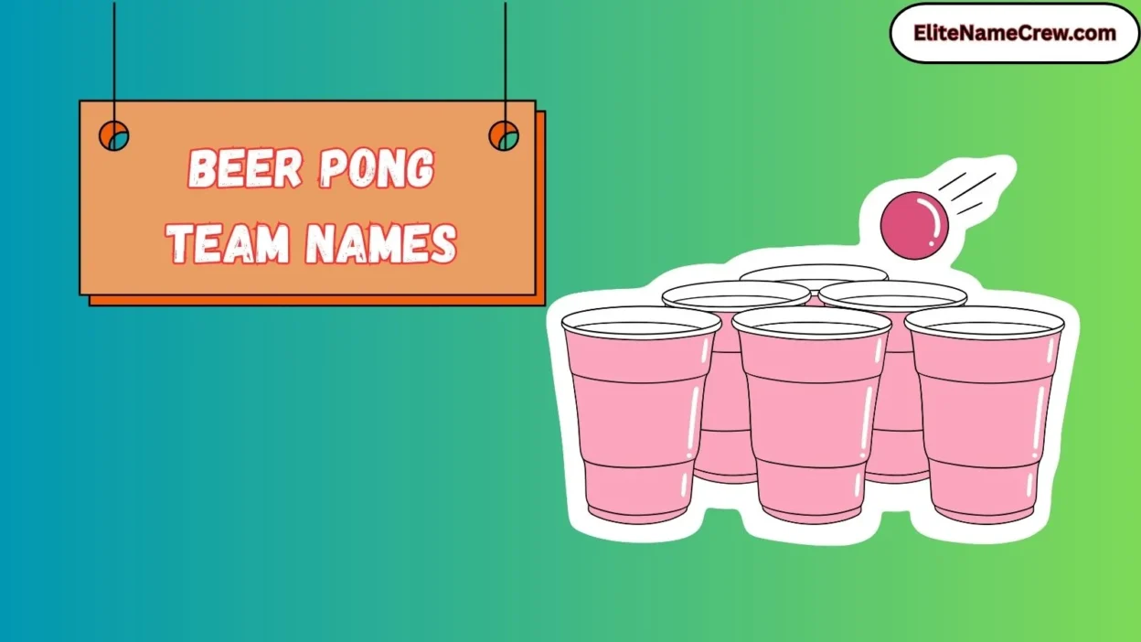 Beer Pong Team Names