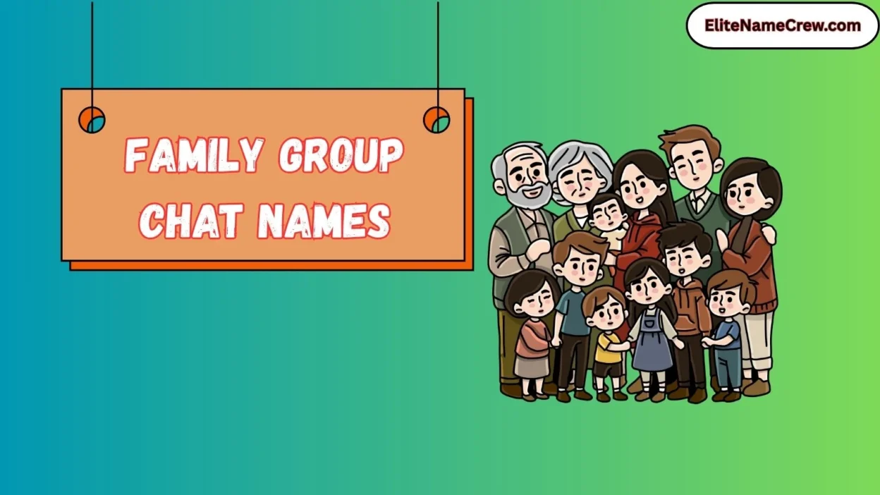 Family Group Chat Names