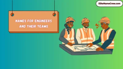 Names for Engineers and Their Teams