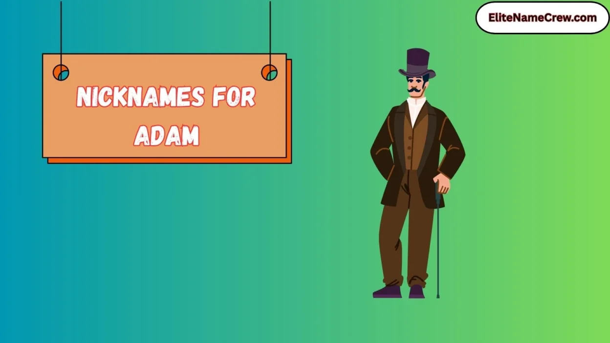 Nicknames for Adam