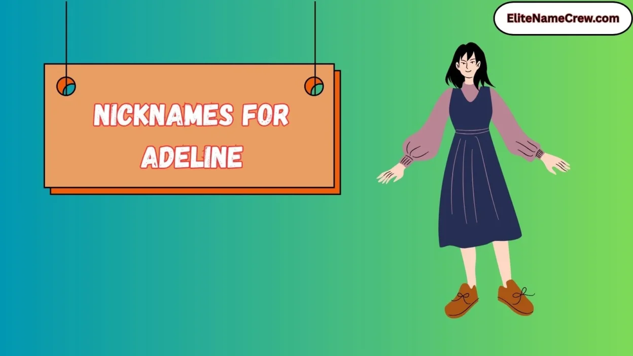Nicknames for Adeline