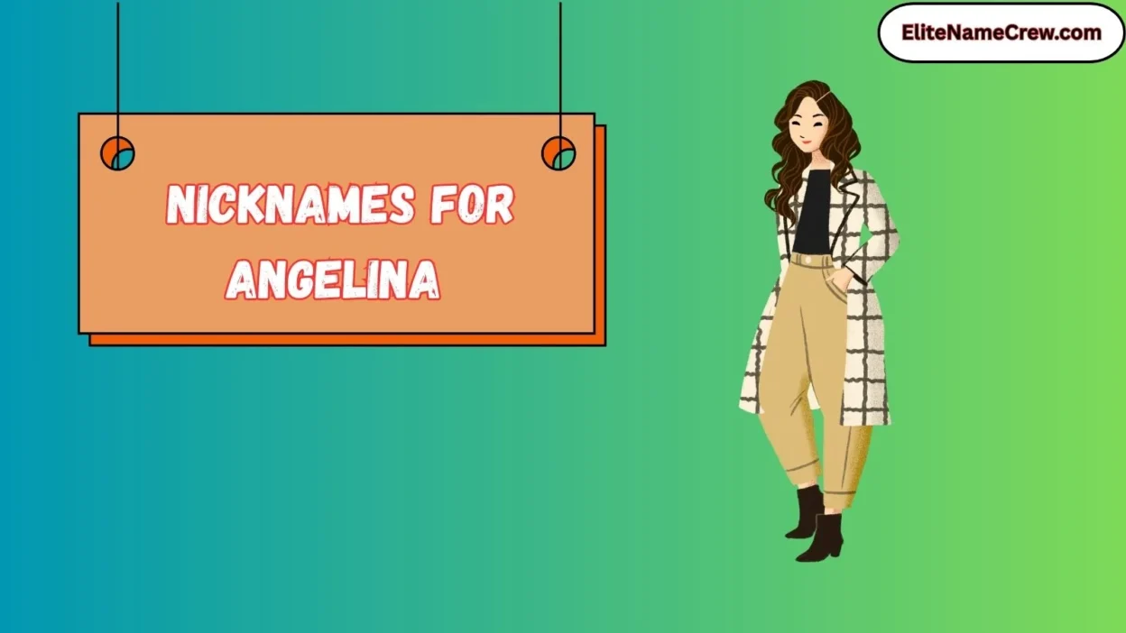 Nicknames for Angelina