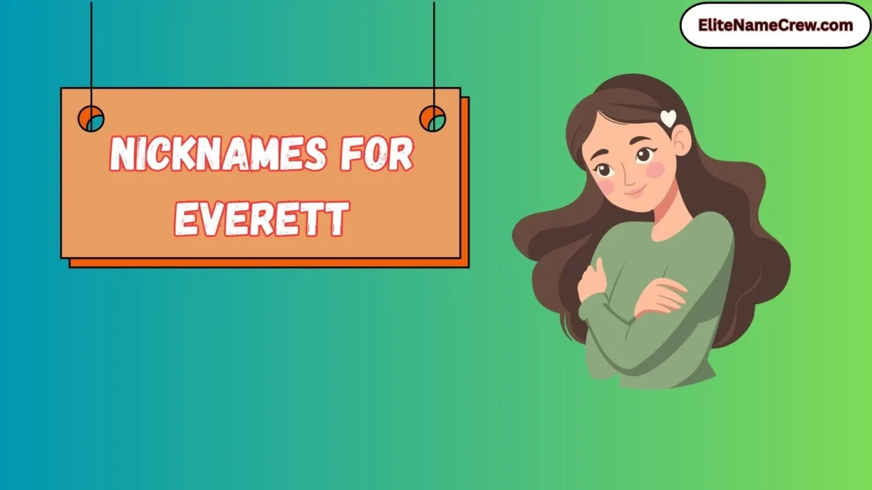 Nicknames for Everett