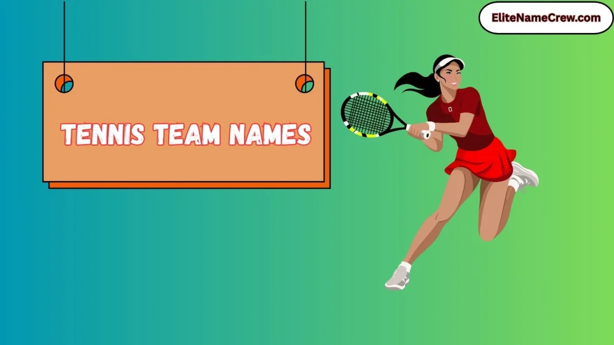 Tennis Team Names
