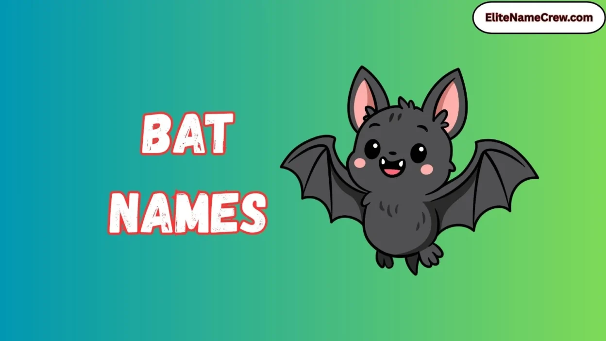 Bat Names