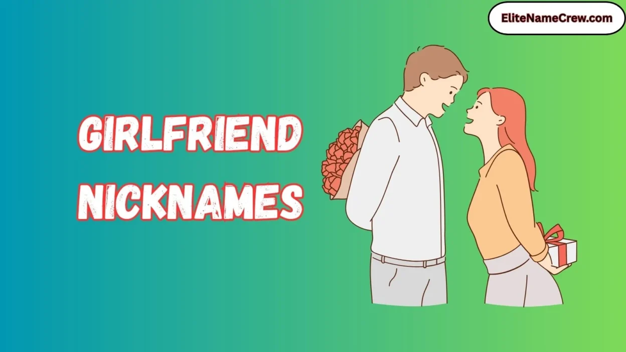 Girlfriend Nicknames
