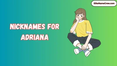 Nicknames for Adriana