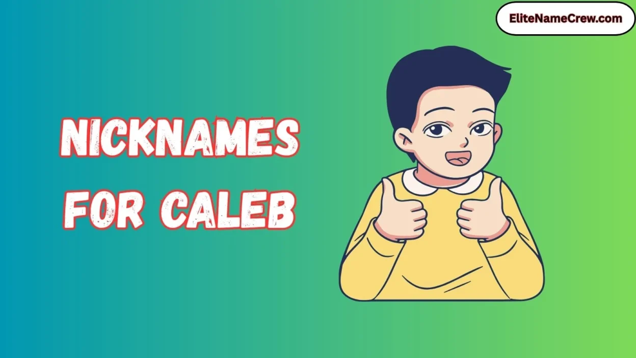 Nicknames for Caleb