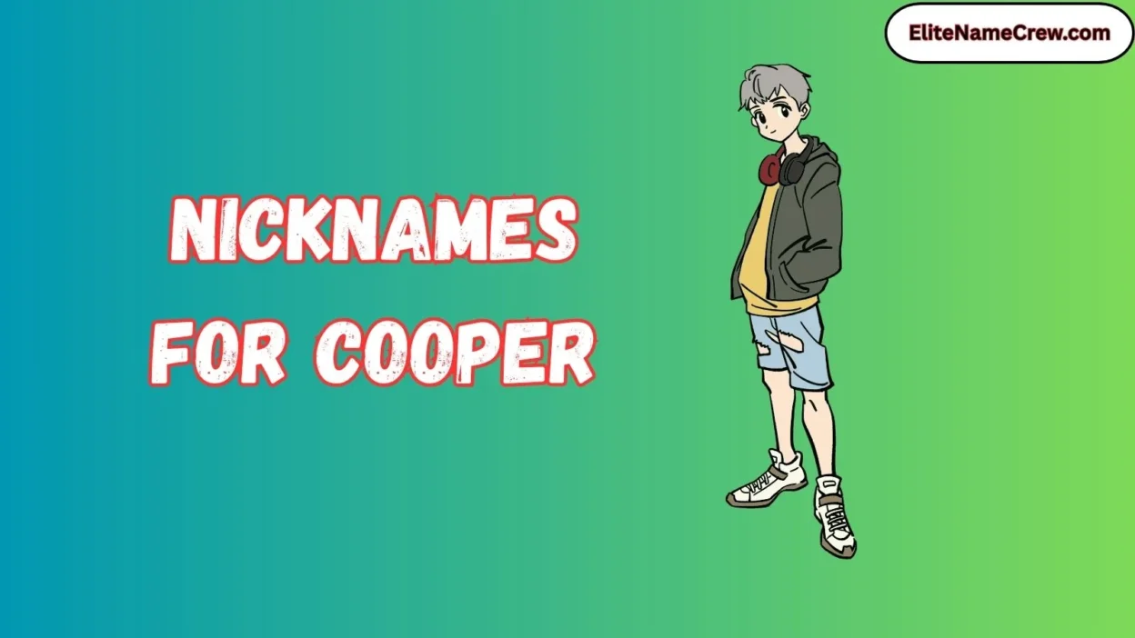 Nicknames for Cooper