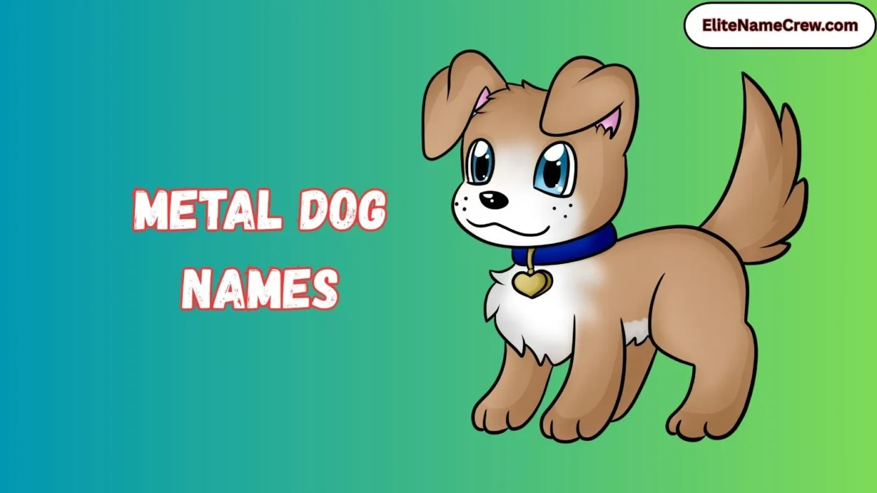 Metal Dog Names