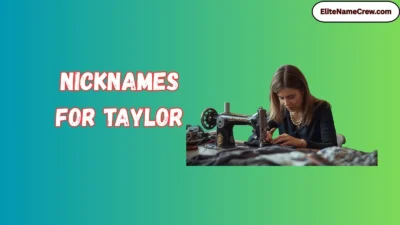 Nicknames For Taylor