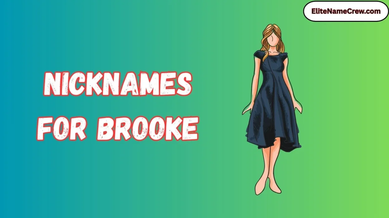 Nicknames for Brooke