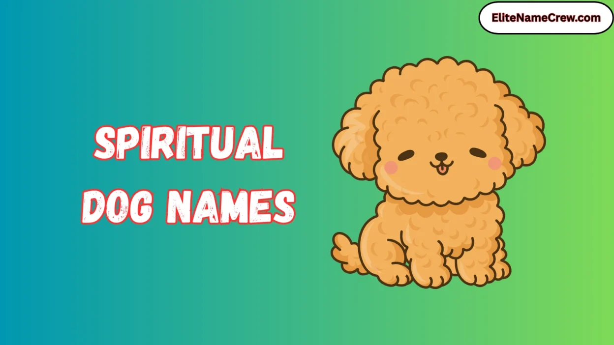 Spiritual Dog Names