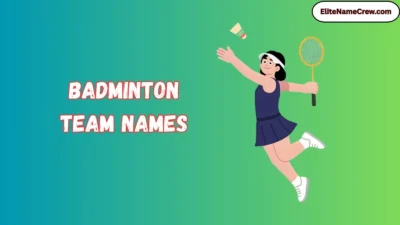 Badminton Team Names