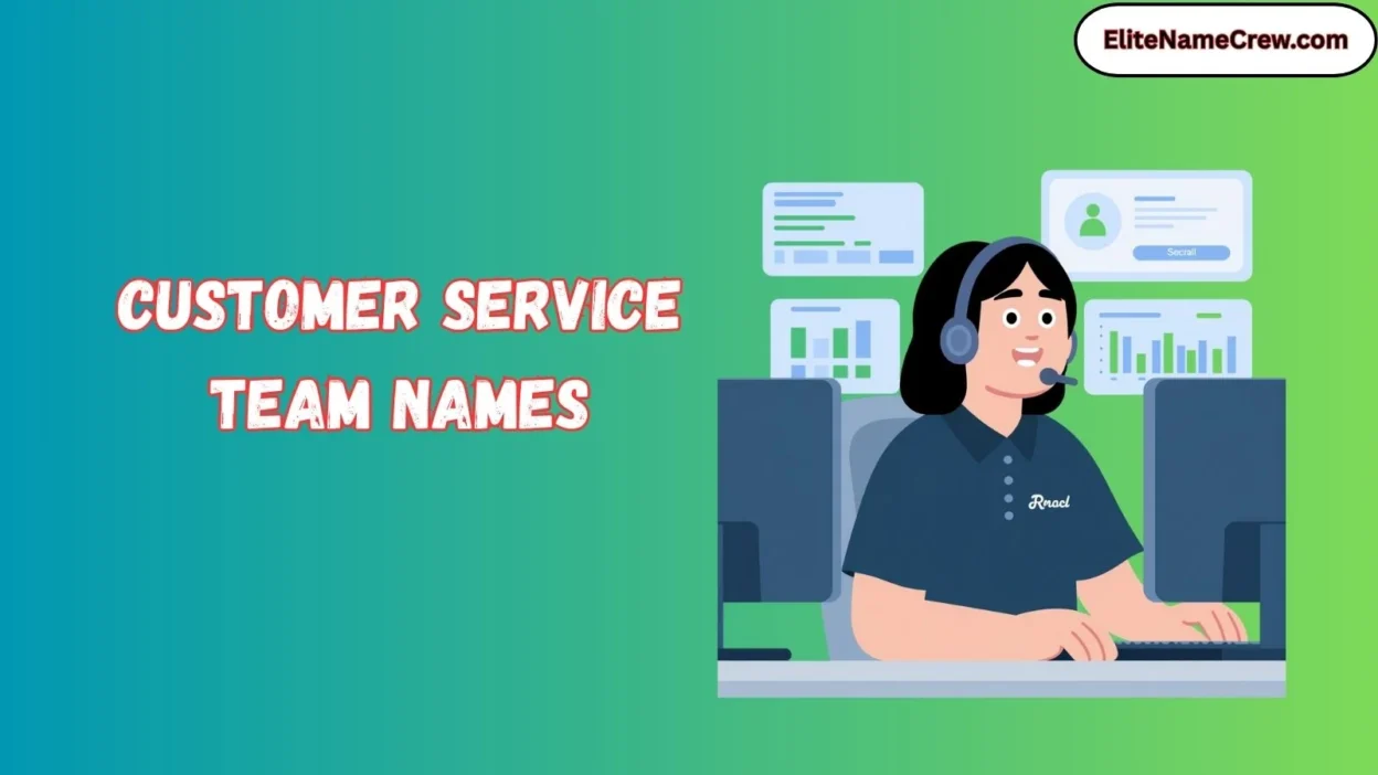 Customer Service Team Names