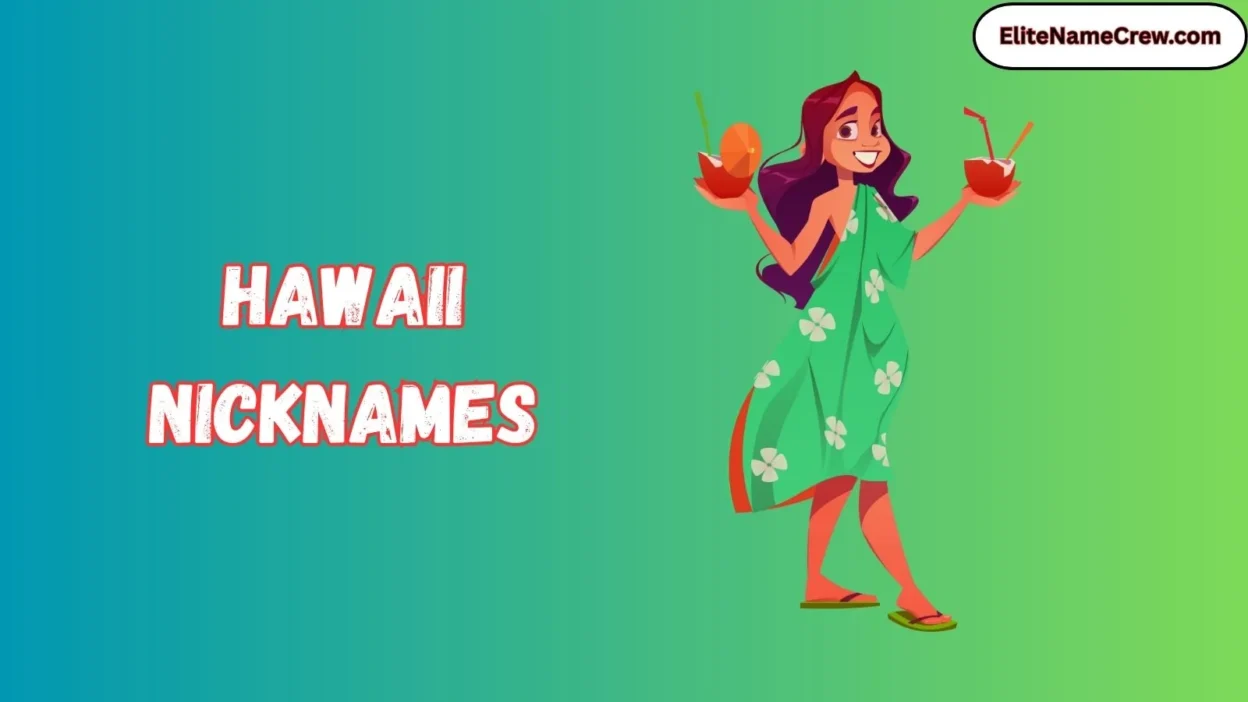 Hawaii Nicknames