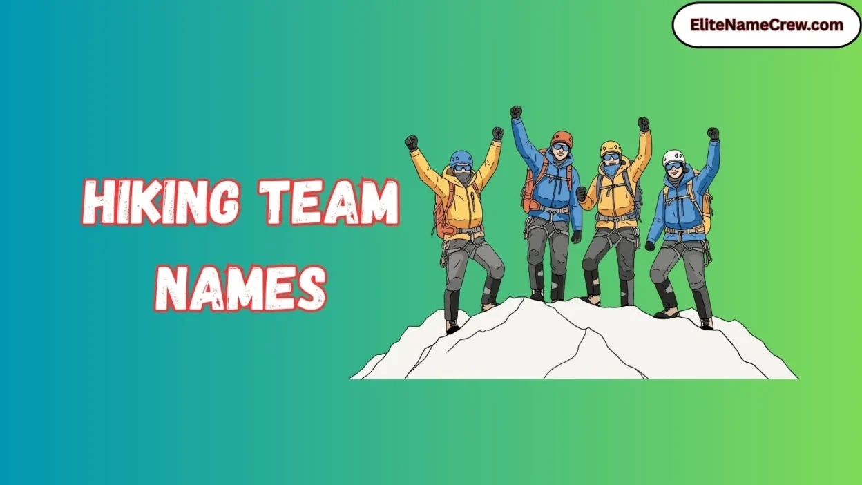 Hiking Team Names