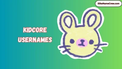 Kidcore Usernames
