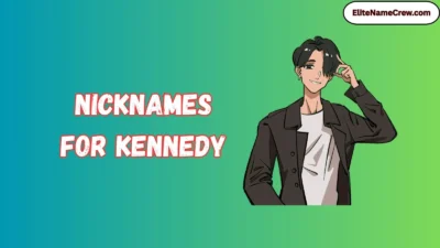 Nicknames For Kennedy