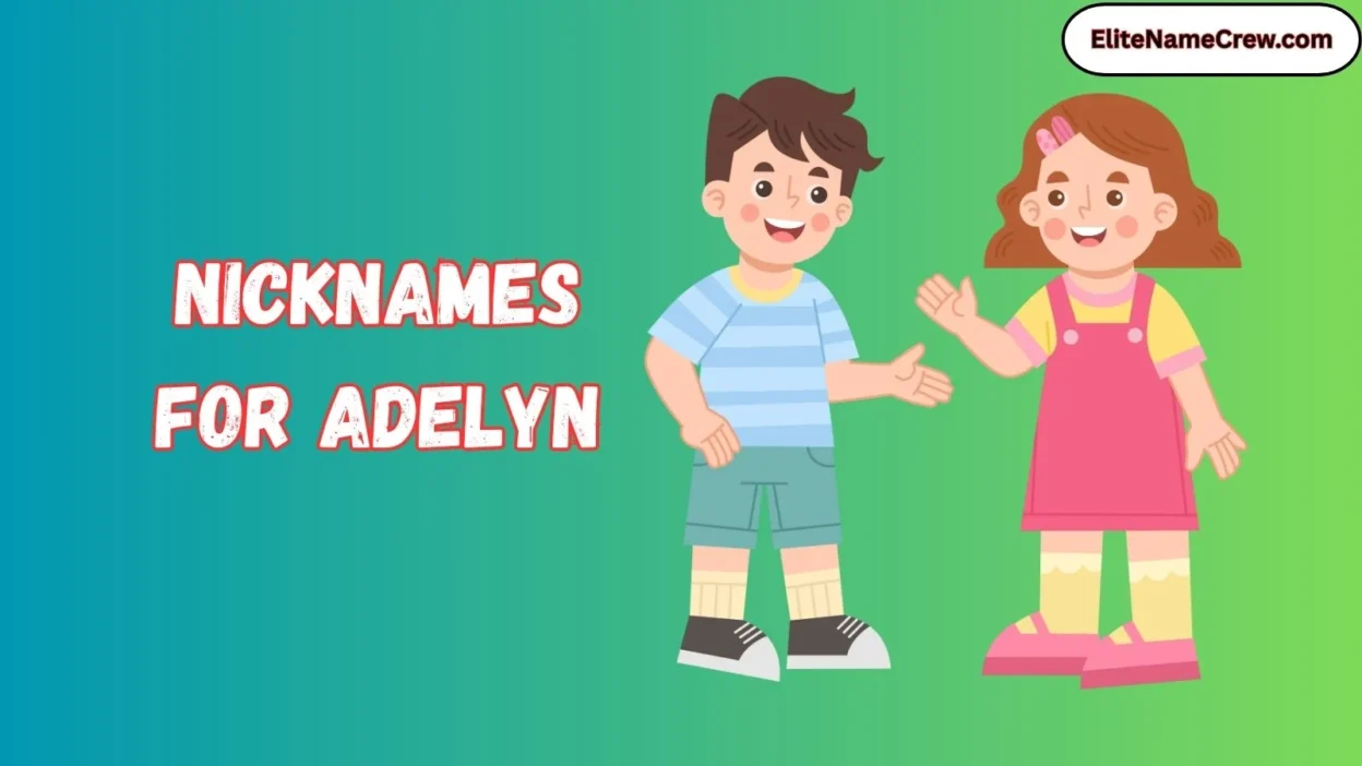 Nicknames for Adelyn