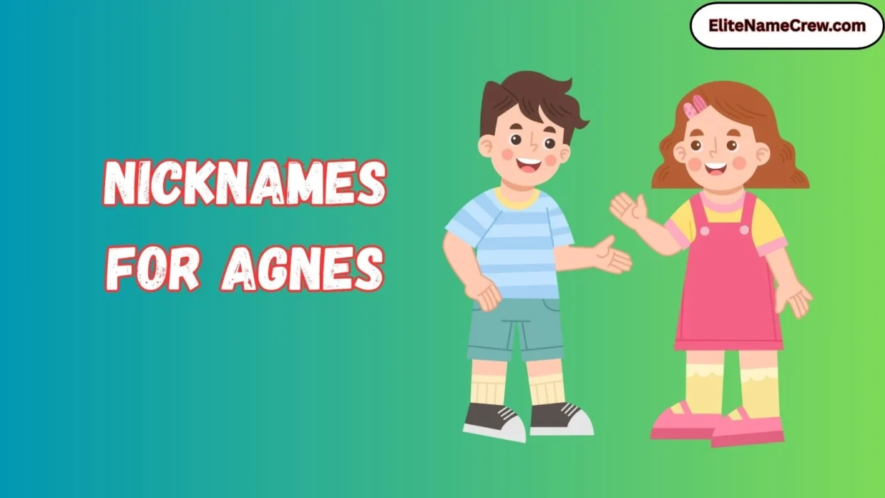 Nicknames for Agnes