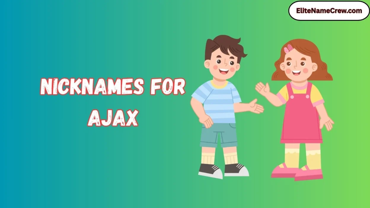 Nicknames for Ajax