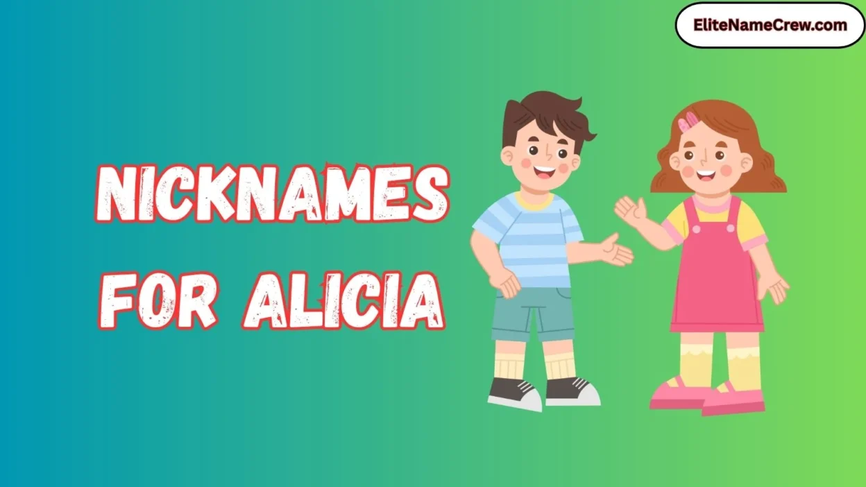 Nicknames for Alicia