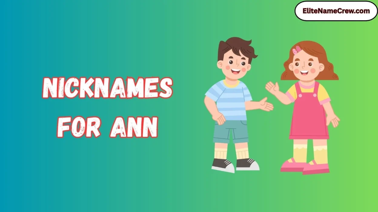 Nicknames for Ann