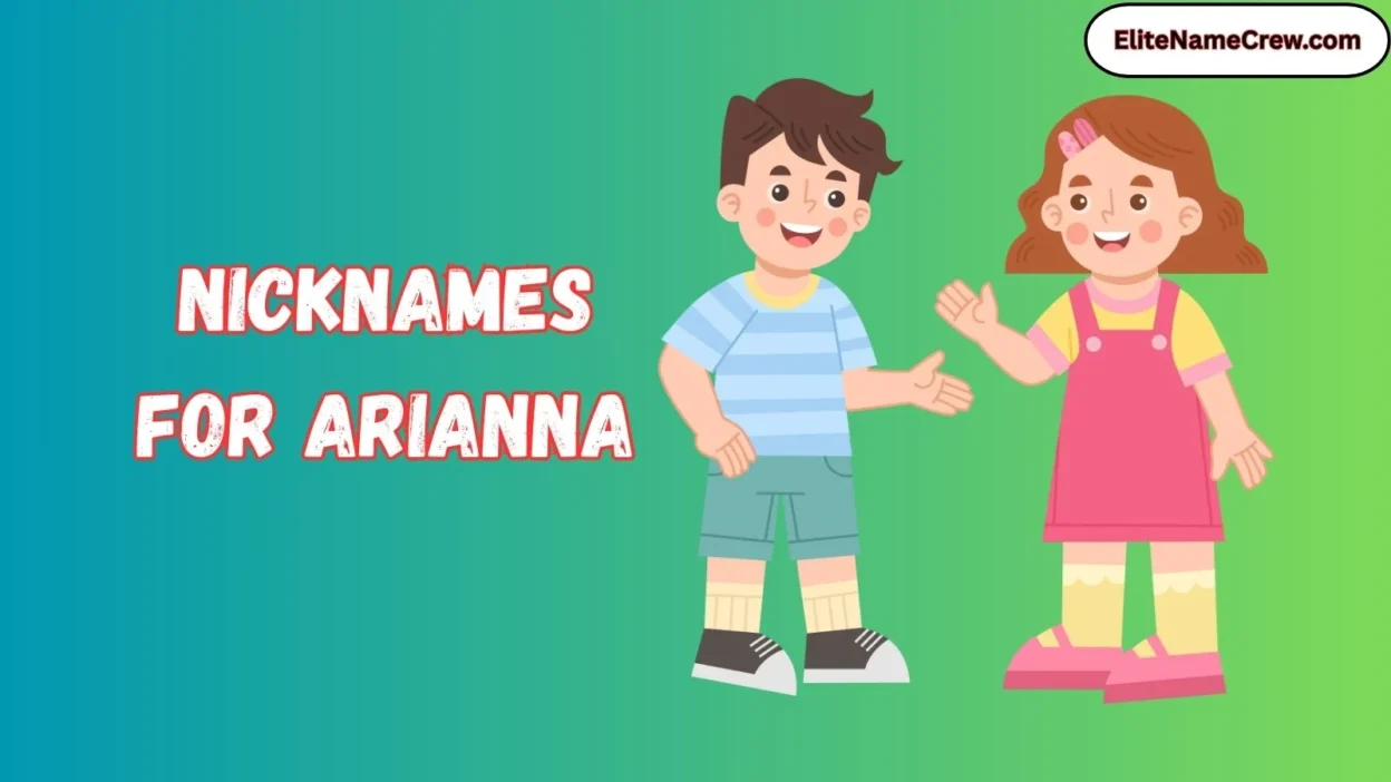 Nicknames for Arianna