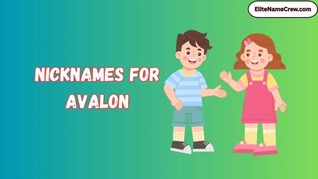 Nicknames for Avalon