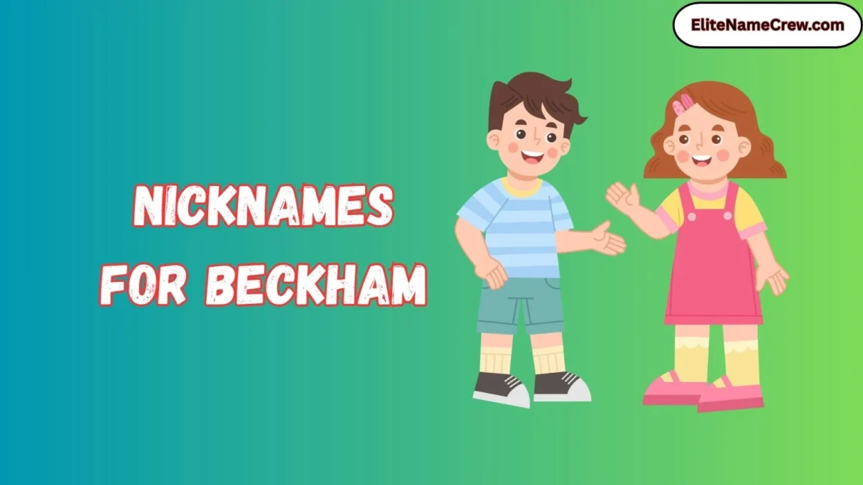 Nicknames for Beckham