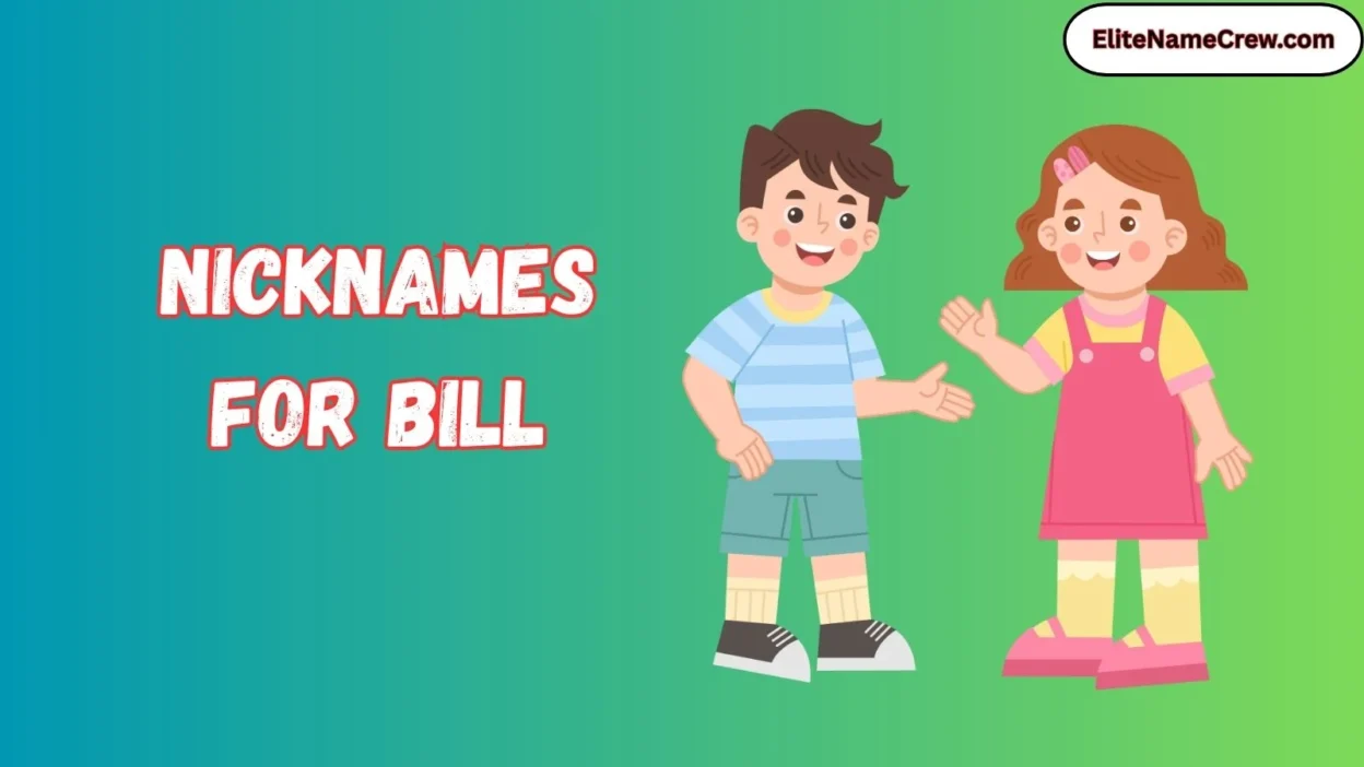 Nicknames for Bill